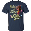 Rockin the nana life T-shirts CustomCat