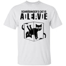 Schrodinger's Cat Is Alive Dead Cat Funny Gifts Science T Shirts CustomCat