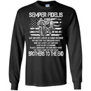 Semper Fidelis We Never Leave A Man Behind We Take Care Of Our Own Brother To The End T Shirts CustomCat