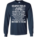 Semper Fidelis We Never Leave A Man Behind We Take Care Of Our Own Brother To The End T Shirts CustomCat