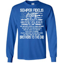 Semper Fidelis We Never Leave A Man Behind We Take Care Of Our Own Brother To The End T Shirts CustomCat