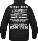 Semper Fidelis We Never Leave A Man Behind We Take Care Of Our Own Brother To The End T Shirts GearLaunch