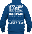 Semper Fidelis We Never Leave A Man Behind We Take Care Of Our Own Brother To The End T Shirts GearLaunch