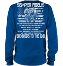 Semper Fidelis We Never Leave A Man Behind We Take Care Of Our Own Brother To The End T Shirts GearLaunch