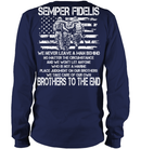 Semper Fidelis We Never Leave A Man Behind We Take Care Of Our Own Brother To The End T Shirts GearLaunch