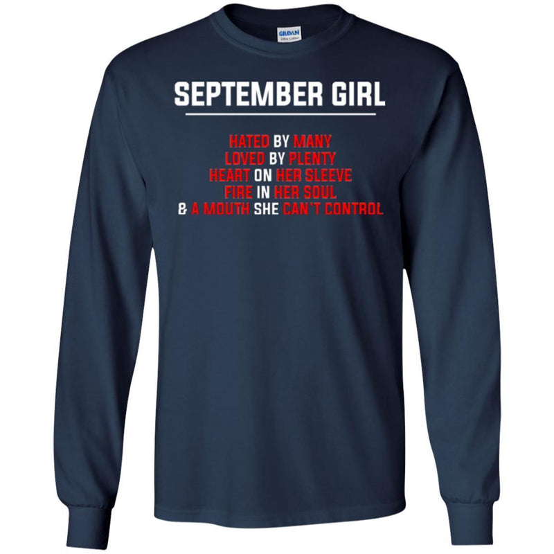 September Girl Hated By Many Loved By Plenty Heart On Her Sleeve Fire In Her Soul Shirts CustomCat