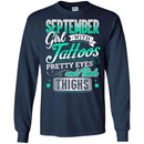 September Girl With Tattoos Pretty Eyes And Thick Thighs Birthday Girls T-Shirt CustomCat