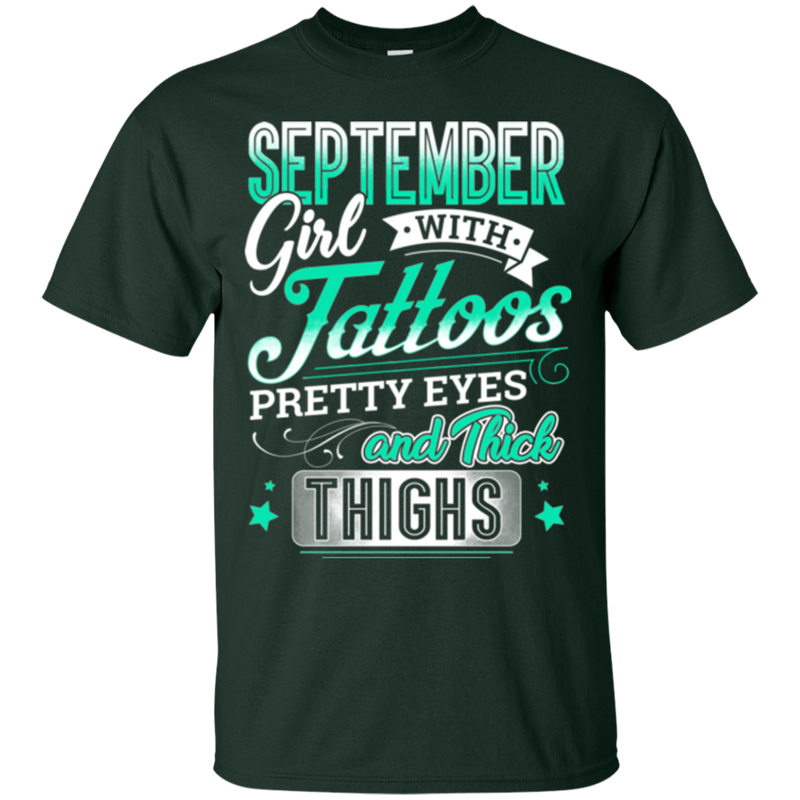 September girl with tattoos pretty eyes and thick things T-shirts CustomCat