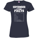 September Girls T-Shirt Funny September Facts Girl Sayings Funny Sarcasm Birthday Girls Shirts CustomCat