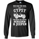 She Had The Soul Of A Gypsy The Heart Of A Hippie The Spirit Of A Jeeper Gifts T Shirts CustomCat