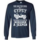 She Had The Soul Of A Gypsy The Heart Of A Hippie The Spirit Of A Jeeper Gifts T Shirts CustomCat