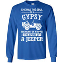 She Had The Soul Of A Gypsy The Heart Of A Hippie The Spirit Of A Jeeper Gifts T Shirts CustomCat