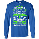 She Works I Work I Spoil Her She Spoils Me She Is My Wife T Shirts CustomCat