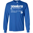 Shenanigator Noun A Person Who Instigates Shenanigans Funny Gifts Patrick's Day Irish T-Shirt CustomCat