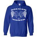 Since The Day You Got Your Wings I Have Never Been The Same T-shirts CustomCat