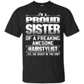 SISTER Of Awesom Hairstylist T-shirt & Hoodie CustomCat