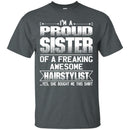 SISTER Of Awesom Hairstylist T-shirt & Hoodie CustomCat