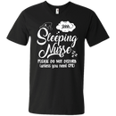 Sleeping Nurse Please Do Not Disturb Unless You Need CPR Funny Tshirts CustomCat