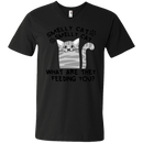 Smelly cat smelly cat wht are they feeding you funny T-shirts CustomCat