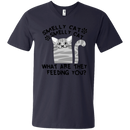Smelly cat smelly cat wht are they feeding you funny T-shirts CustomCat