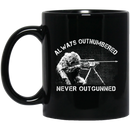 Sniper Coffee Mug Always Outnumbered Never Outgunner 11oz - 15oz Black Mug CustomCat
