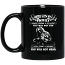 Sniper Mug Mess With My Family From A Place You Will Not See Will Come A Sound Not Hear 11oz - 15oz Black Mug CustomCat