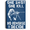 Sniper Soldier Canvas - One Shot One Kill No Remorse I Decide Canvas Wall Art Decor