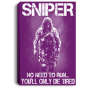 Sniper Soldier Canvas - Sniper No Need To Run You Will Only Die Tired Canvas Wall Art Decor