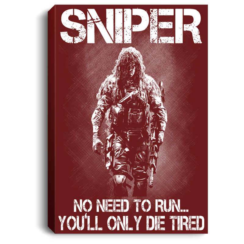 Sniper Soldier Canvas - Sniper No Need To Run You Will Only Die Tired Canvas Wall Art Decor