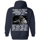 Sniper T-Shirt Born To Fight Trained To Kill Prepared To Die Never Will One Shot One Kill Veteran Sniper Shirts
