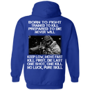 Sniper T-Shirt Born To Fight Trained To Kill Prepared To Die Never Will One Shot One Kill Veteran Sniper Shirts
