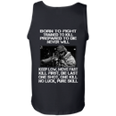Sniper T-Shirt Born To Fight Trained To Kill Prepared To Die Never Will One Shot One Kill Veteran Sniper Shirts