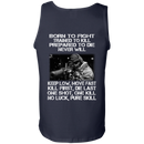 Sniper T-Shirt Born To Fight Trained To Kill Prepared To Die Never Will One Shot One Kill Veteran Sniper Shirts