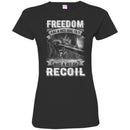 SNIPER T SHIRT- FREEDOM HAS A NICE RING TO IT AND A BIT OF RECOIL FIREARMS MILITARY MENS TEES CustomCat
