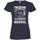 SNIPER T SHIRT- FREEDOM HAS A NICE RING TO IT AND A BIT OF RECOIL FIREARMS MILITARY MENS TEES CustomCat
