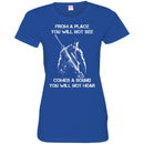 Sniper T Shirt From A Place You Will Not See Comes A Sound You Will Not Hear Shirts CustomCat