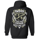 Sniper T-Shirt I Am A Sniper Like My Father Before Me Gifts Shirt
