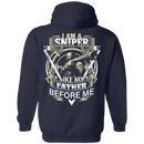 Sniper T-Shirt I Am A Sniper Like My Father Before Me Gifts Shirt