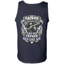 Sniper T-Shirt I Am A Sniper Like My Father Before Me Gifts Shirt