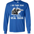 Sniper T Shirt I Go From Zero To Kill Them All Real Quick Shirts CustomCat