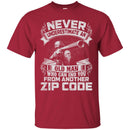 Sniper T Shirt Never Underestimate An Old Man Who Can End You From Another Zip Code Shirts CustomCat