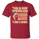 Sniper T Shirt This Is How Americans Take A Knee Shirts CustomCat
