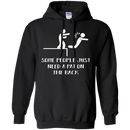 Some people just need a pat on the back T-shirts CustomCat