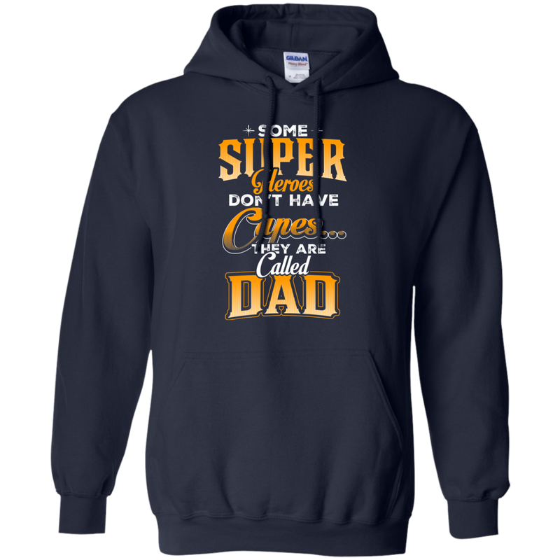 Some Super Heroes Don't have capes they are called dad CustomCat