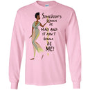 Somebody Is Gonna Be Mad And It Ain't Gonna Be Mine CustomCat