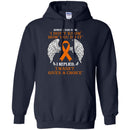 Someone Said To Me I Don't Know How You Do It I Replied I Wasn't Given A Choice Leukemia  Shirts CustomCat
