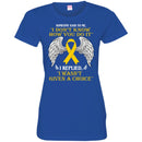 Someone Said To Me I Don't Know How You Do It I Replied I Wasn't Given A Choice Yellow Ribbon Shirts CustomCat