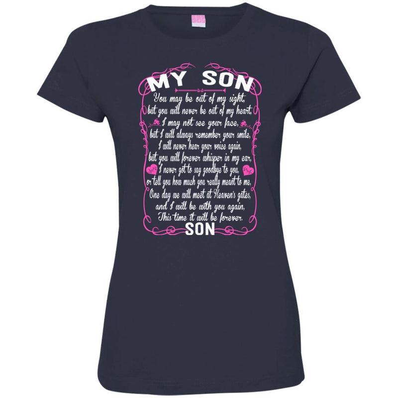 SON You May Be Out Of My Sight T-shirts CustomCat