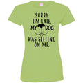 Sorry I'm Late My Dog Was Sitting On Me Funny Gift Lover Dog Tee Shirt CustomCat