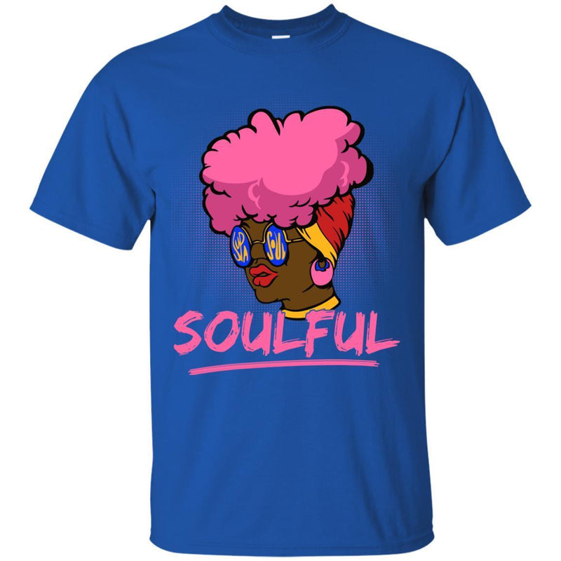 Soulful T-shirts for Black Queens CustomCat